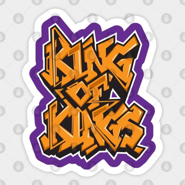 king of the kings Sticker by thecave85